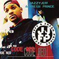 Jazzy Jeff & The Fresh Prince - Code Red